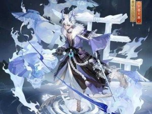 阴阳师大岳丸新皮肤春残雪：绝美展现，你值得拥有